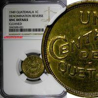 Guatemala Brass 1949 1 Centavo NGC UNC DETAILS LAST YEAR FOR TYPE KM# 249 (021)