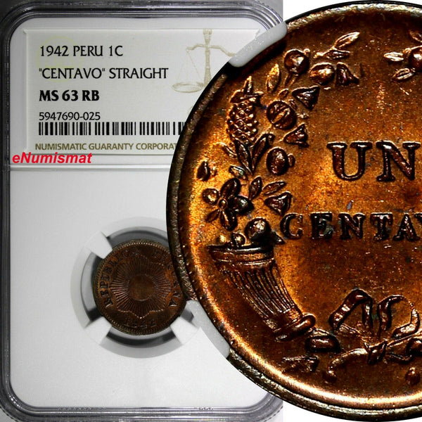 Peru 1942 1 Centavo STRAIGHT NGC MS63 RB 1 Graded Highest Toned KM# 208a (025)