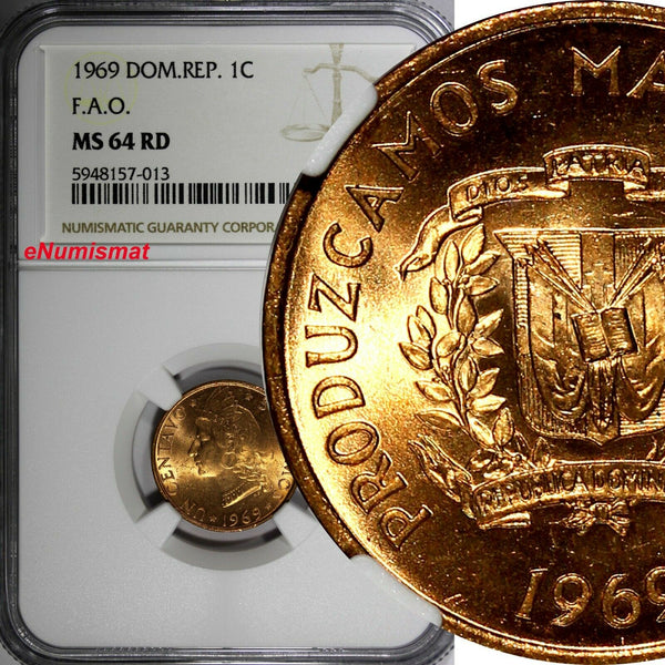 Dominican Republic Bronze 1969 1 Centavo NGC 64 RD F.A.O. RED TONING KM# 32 (13)