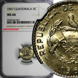 Guatemala 1967 5 Centavos LARGE DATE NGC MS66 TOP GRADED KM# 266.1 (024)