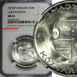 Hungary Lajos Kossuth Silver 1947 BP 5 Forint 1 Year NGC MS63 KM# 534a (15)