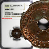Belgian Congo Copper 1910 1 Centime NGC MS65 BN TOP GRADED BY NGC KM# 15 (039)