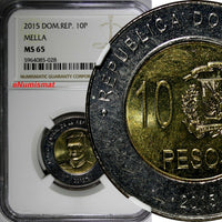 DOMINICAN REPUBLIC 2015 10 Pesos NGC MS65 MELLA  Poland Mint KM# 106 (028)
