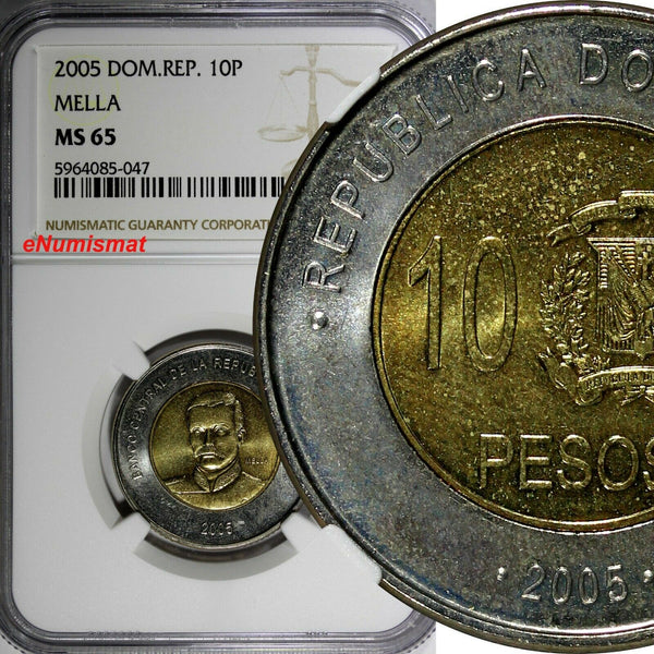 Dominican Republic 2005 10 Pesos General Mella  NGC MS65 KM# 106 (047)