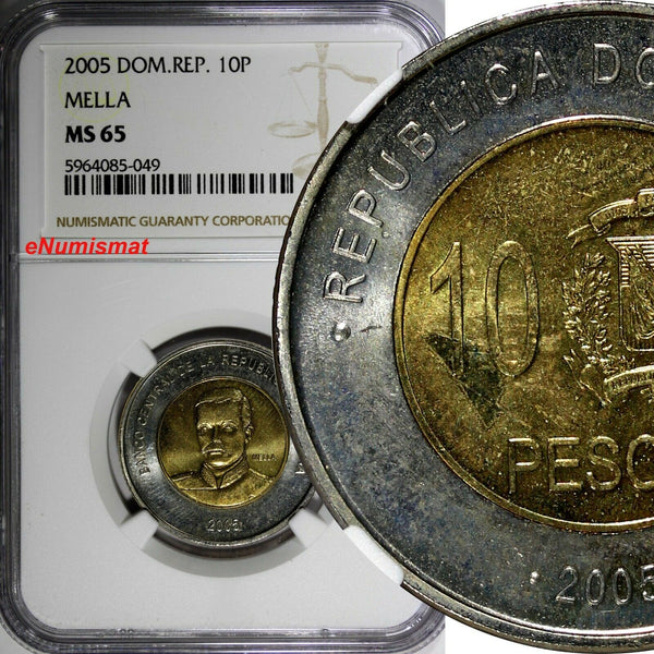 Dominican Republic 2005 10 Pesos General Mella  NGC MS65 KM# 106 (049)