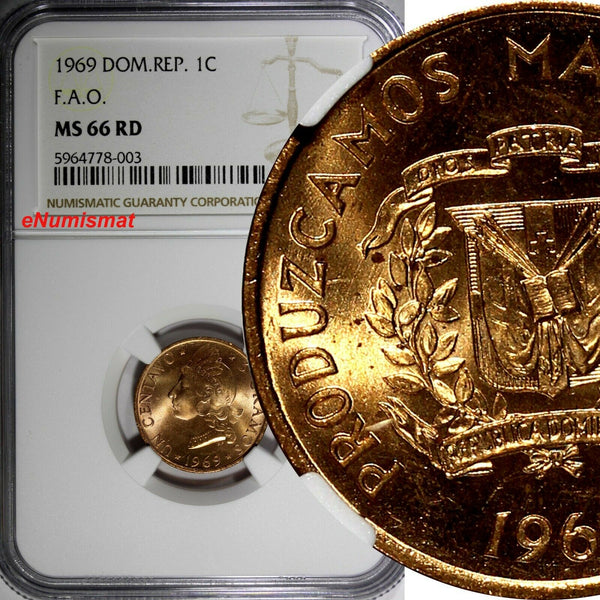 Dominican Republic Bronze 1969 1 Centavo NGC 66 RD F.A.O. RED TONING KM# 32 (03)