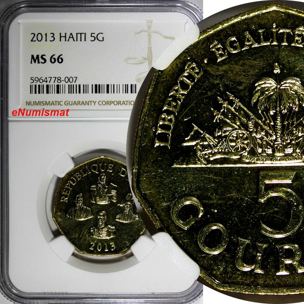 Haiti 2013 5 Gourdes Haitian statesmen NGC MS66 Heptagon TOP GRADED KM# 156 (07)