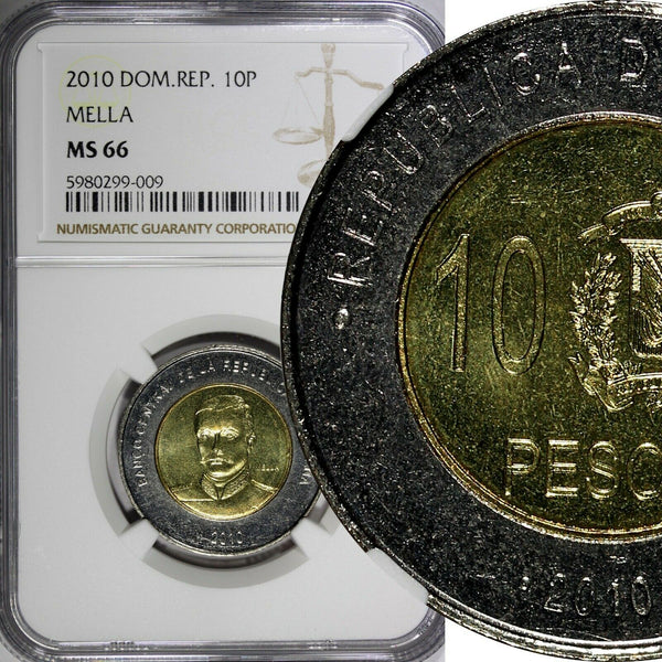 DOMINICAN REPUBLIC 2010 10 Pesos NGC MS66 MELLA TOP GRADED BY NGC KM# 106 (009)