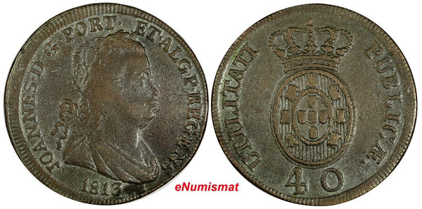 Portugal Joao Prince Regent Bronze 1813 40 Reis 36 mm ch.VF KM# 345.1 (17 717)