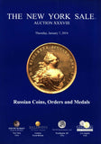 The New York Sale Auction XXXVIII New York Jan. 7 2016.Russian Coins & Orders(1)