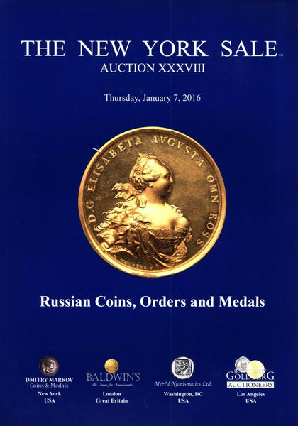 The New York Sale Auction XXXVIII New York Jan. 7 2016.Russian Coins & Orders(1)