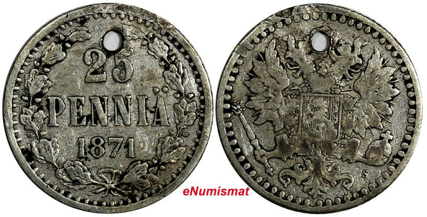 Finland  Alexander II Silver 1871 S 25 Penniä Holed RARE DATE KM# 6.1 (18 728)