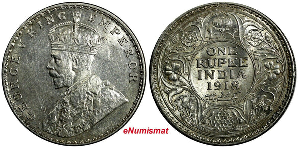 India-British George V Silver 1918 (B) 1 Rupee aUNC Mint Luster KM# 524 (18 822)