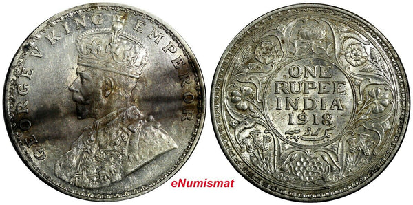 India-British George V Silver 1918 (B) 1 Rupee aUNC Mint Luster KM# 524 (18 823)