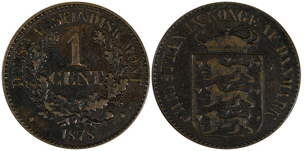 Danish West Indies Christian IX Bronze 1878 1 Cent Better Date KM# 68 (19 572)