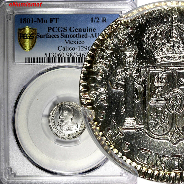 Mexico SPANISH COLONY Charles IV Silver 1801 MO FT 1/2 Real PCGS AU DETAILS KM72