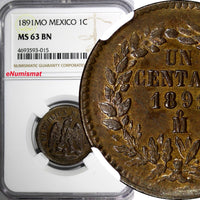 Mexico SECOND REPUBLIC Copper 1891 Mo Centavo NGC MS63 BN CHOICE COIN KM# 391.6