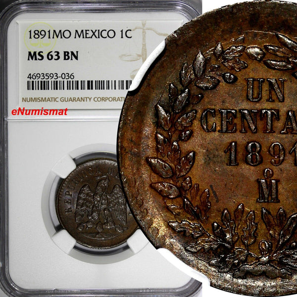 Mexico SECOND REPUBLIC Copper 1891 Mo Centavo NGC MS63 BN CHOICE COIN KM# 391.6
