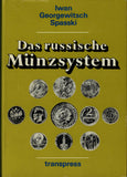 Das russische Münzsystem.  Iwan Spasski .Russian Monetary System.Text German