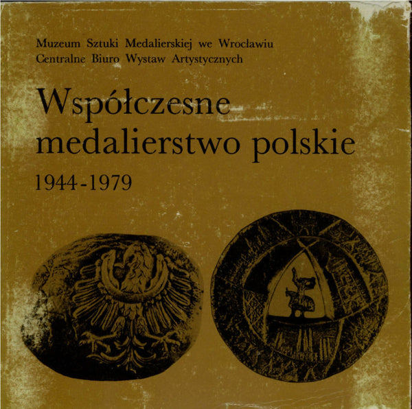 Contemporary Polish medals 1944 - 1979 Catalogue Plates