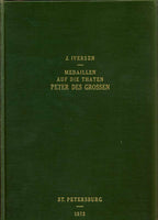 RUSSIAN MEDALS OF PETER THE GREAT 1872 EDITION. IVERSEN