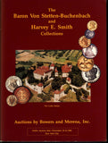 BOWERS AND MERENA AUCTION 1986.BARON VON STETTEN-BUCHENBACH AND HARVEY SMITH COL
