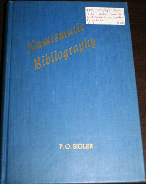 Sigler, Numismatic Bibliography, 1951, HB, 189pp