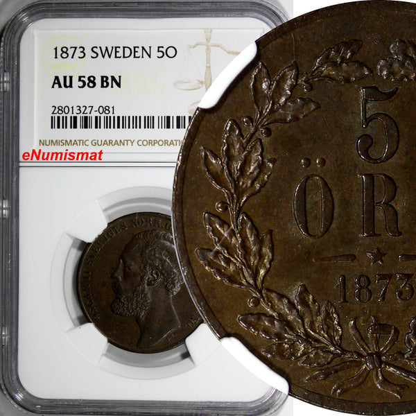 SWEDEN  BRONZE Oscar II 1873 5 Ore NGC AU58 BN  Low Mintage-783,000 KM# 730