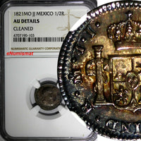 Mexico SPANISH COLONY Fernando VII Silver 1821 MO JJ 1/2 Real NGC AU DET. KM# 74