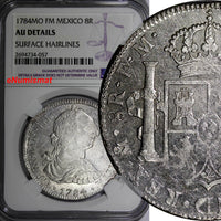 Mexico Charles III Silver 1784 MO FM 8 Reales NGC AU DETAILS LAST YEAR KM# 106.2