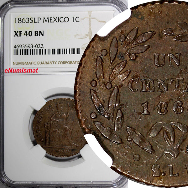 Mexico Copper 1863 SLP 1 Centavo San Luis Potosi NGC XF40 BN SCARCE KM#390.1