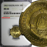 Yugoslavia Aluminum-Bronze 1963 10 Dinara NGC MS66 TOP GRADED BY NGC KM# 33