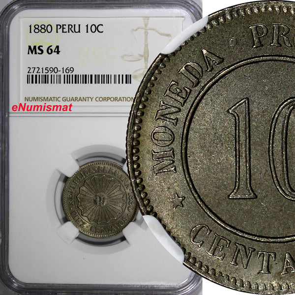 PERU PROVISIONAL Copper-Nickel 1880 10 Centavos NGC MS64 KM# 198 (169)