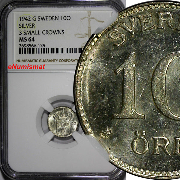 SWEDEN Gustaf V Silver 1942-G 10 Ore NGC MS64 3 Small Crowns WWII Issue KM780(5)
