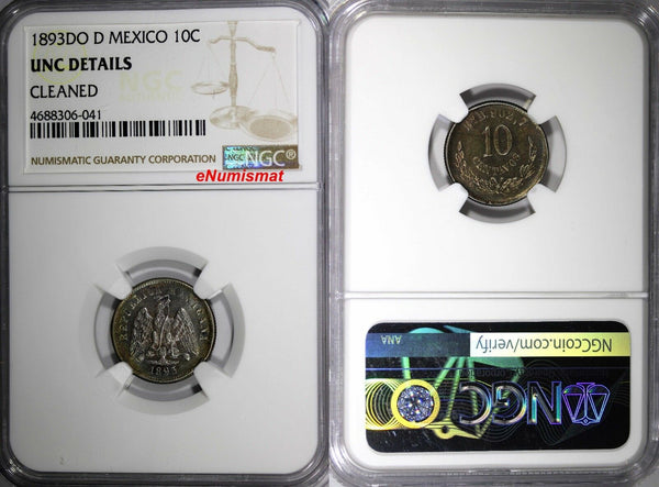 Mexico SECOND REPUBLIC 1893 DO D 10 Centavos NGC UNC DETAILS Durango KM# 403.3