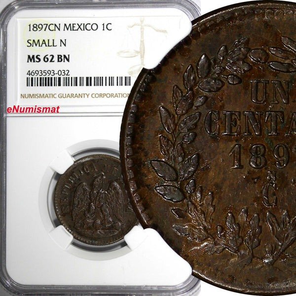 Mexico SECOND REP.1897 CN 1 Centavo Small "N" NGC MS62 BN  Culiacan Mint KM391.1