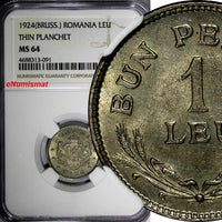 Romania Ferdinand I 1924 1 Leu NGC MS64 Brussels Mint; Thin flan KM# 46