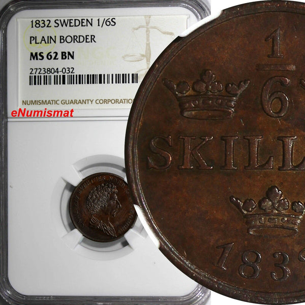 SWEDEN Carl XIV Johan Copper 1832 1/6 Skilling NGC MS62 BN PLAIN BORDER KM# 634
