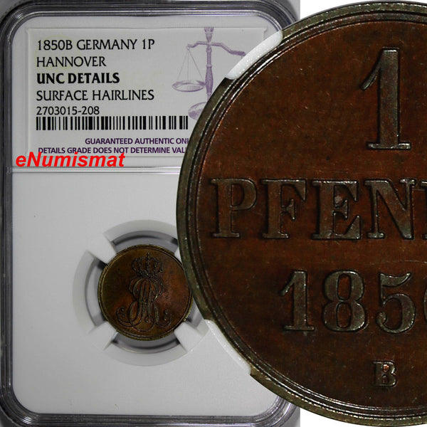 Germany HANNOVER Ernst August 1850-B 1 Pfennig NGC UNC DETAILS KM# 201.1 (208)