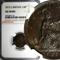 Great Britain Victoria Bronze 1873 Farthing NGC AU58 BN LAST YEAR TYPE KM# 747.2