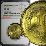 CHILE 1967 SO 10 Centesimos NGC MS65 TOP GRADED BY NGC Santiago Mint KM# 191